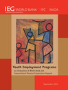 Youth Employment Programs (eBook): An Evaluation of World Bank and International Finance Corporation Support